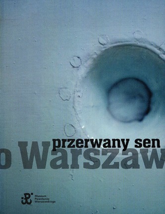 PRZERWANY SEN O WARSZAWIE