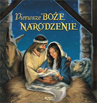 PIERWSZE BOŻE NARODZENIE