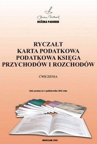 Ryczałt, karta podatkowa, podatkowa księga przychodów i rozchodów. Ćwiczenia