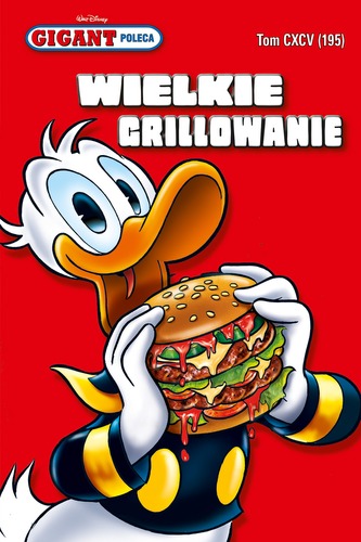 WIELKIE GRILLOWANIE GIGANT POLECA TOM 5/2016