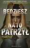 Będziesz na to patrzył
