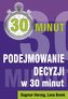Podejmowanie decyzji w 30 minut