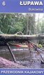 Przewodnik kajakowy. Łupawa, Bukowina
