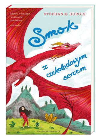 Smok z czekoladowym sercem