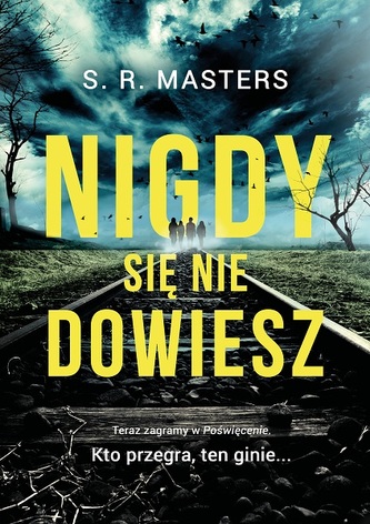 Nigdy się nie dowiesz Nigdy się nie dowiesz