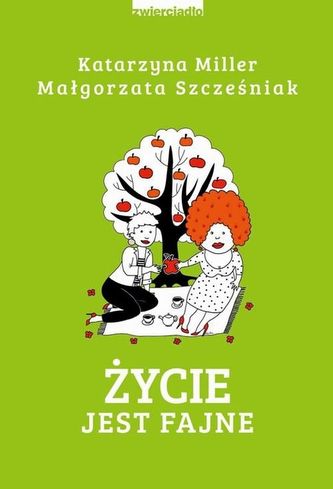 Życie jest fajne Życie jest fajne