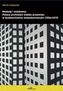 Modele i wieżowce. Polscy architekci wobec przemian w budownictwie mieszkaniowym 1956-1970