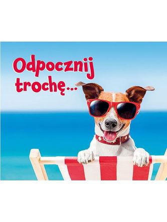 ODPOCZNIJ TROCHĘ PEREŁKI