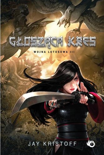 GŁOSZĄCA KRES WOJNA LOTOSOWA T.3 BR. UROBOROS9788328053601