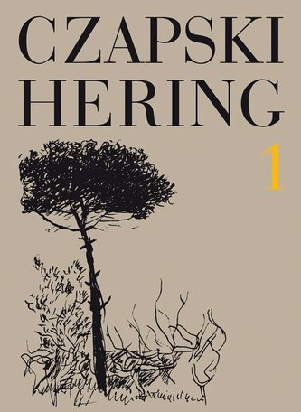 CZAPSKI HERING LISTY TOM 1