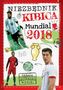 Niezbędnik kibica. Mundial 2018