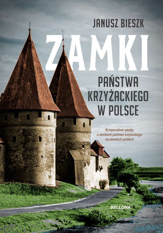 Zamki państwa krzyżackiego w Polsce