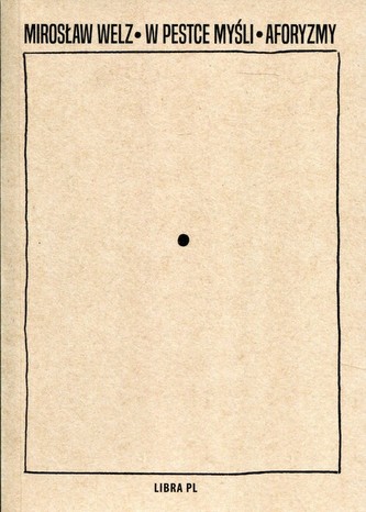 W Pestce myśli Aforyzmy
