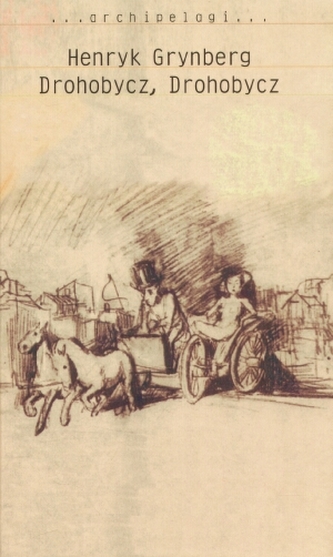 Drohobycz, Drohobycz