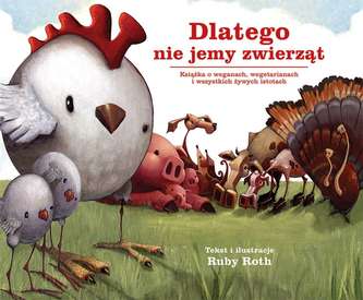 DLATEGO NIE JEMY ZWIERZĄT WYD. 2