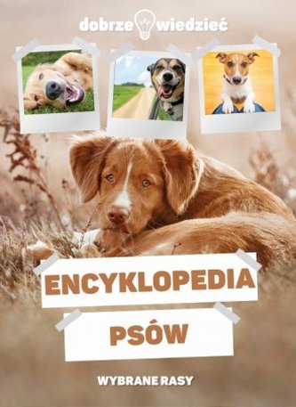 ENCYKLOPEDIA PSÓW ENCYKLOPEDIA PSÓW