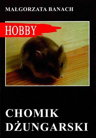 CHOMIK DŻUNGARSKI WYD. 3