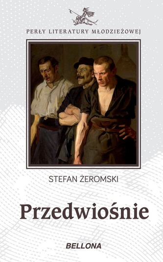PRZEDWIOŚNIE PERŁY LITERATURY MŁODZIEŻOWEJ PRZEDWIOŚNIE PERŁY LITERATURY MŁODZIEŻOWEJ