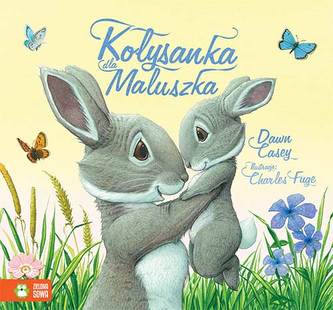 KOŁYSANKA DLA MALUSZKA KOŁYSANKA DLA MALUSZKA