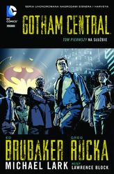 NA SŁUŻBIE GOTHAM CENTRAL TOM 1