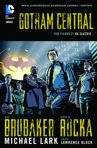 NA SŁUŻBIE GOTHAM CENTRAL TOM 1