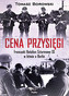 Cena przysięgi. Francuski Batalion Szturmowy SS w bitwie o Berlikn