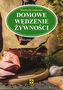 DOMOWE WĘDZENIE ŻYWNOŚCI WYD. 4