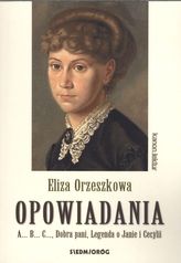 OPOWIADANIA ABC DOBRA PANI LEGENDA O JANIE I CECYLII