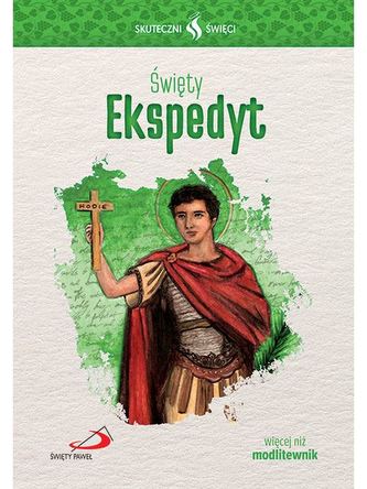 ŚWIĘTY EKSPEDYT SKUTECZNI ŚWIĘCI