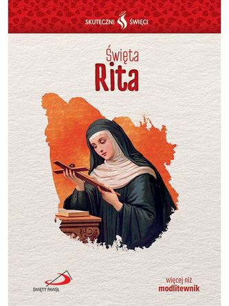 ŚWIĘTA RITA SKUTECZNI ŚWIĘCI
