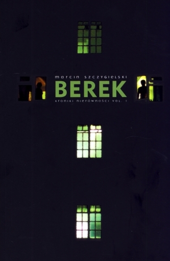 Kroniki nierówności vol. 1. Berek