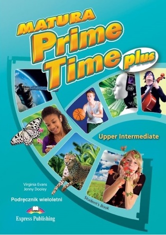 Matura Prime Time Plus Upper-Intermadiate podręcznik wieloletni