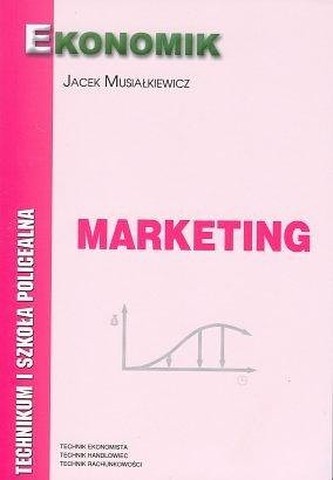 Marketing. Technikum / szkoła policealna. Podręcznik