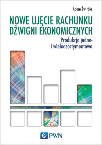 NOWE UJĘCIE RACHUNKU DŹWIGNI EKONOMICZNYCH