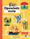 OPOWIEDZ MNIE