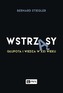 WSTRZĄSY GŁUPOTA I WIEDZA W XXI WIEKU