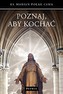 POZNAJ ABY KOCHAĆ