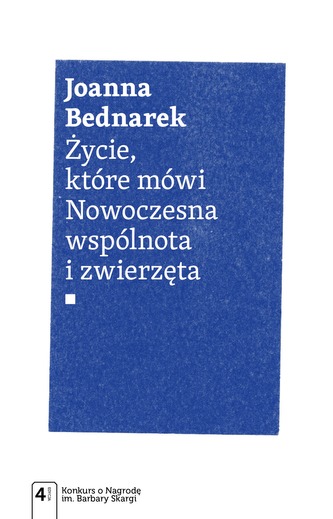 ŻYCIE KTÓRE MÓWI NOWOCZESNA WSPÓLNOTA I ZWIERZĘTA
