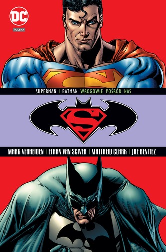 WROGOWIE POŚRÓD NAS SUPERMAN BATMAN TOM 5