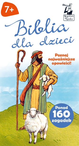 BIBLIA DLA DZIECI POZNAJ NAJWAŻNIEJSZE OPOWIEŚCI