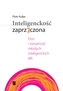 INTELIGENCKOŚĆ ZAPRZECZONA ETOS I TOŻSAMOŚĆ MŁODYCH INTELIGENCKICH ELIT