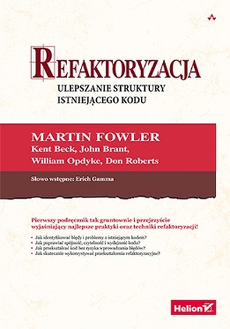 REFAKTORYZACJA ULEPSZANIE STRUKTURY ISTNIEJĄCEGO KODU