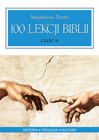 100 LEKCJI BIBLII CZĘŚĆ 2