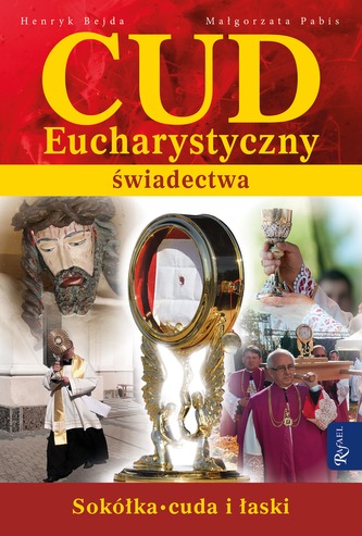 CUD EUCHARYSTYCZNY ŚWIADECTWA