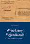 WYJEŻDŻAMY WYJEŻDŻAMY ALIJA GOMUŁKOWSKA 1956–1960