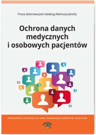 OCHRONA DANYCH MEDYCZNYCH I OSOBOWYCH PACJENTÓW WYD. 2
