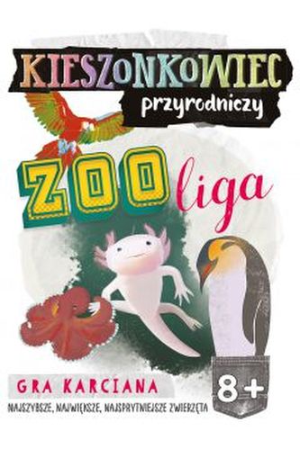 Kieszonkowiec przyrodniczy Zoo liga 8+ Kieszonkowiec przyrodniczy Zoo liga 8+