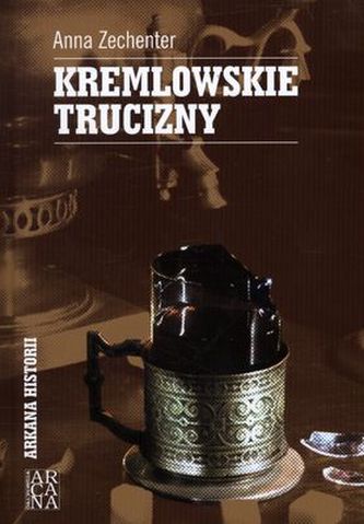 KREMLOWSKIE TRUCIZNY