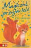 Magiczni przyjaciele. Zaczarowany Lis