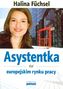 ASYSTENTKA NA EUROPEJSKIM RYNKU PRACY